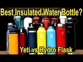 Best Insulated Water Bottle Yeti vs Hydro Flask vs 12 Other Brands Let s find out