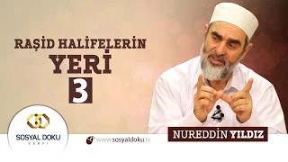 51) Raşid Halifelerin Yeri (3)