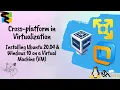 Cross Platform in Virtualization Installing Ubuntu 20 04 Windows 10 on a Virtual Machine VM