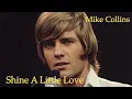 Download Lagu Shine A Little Love - Mike Collins, 70s Love Song