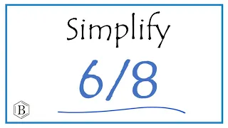 How to Simplify the Fraction