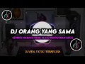 Download Lagu DJ Seperti Nadimu Yang Selalu Denyutkan Setia | Orang Yang Sama Remix Viral TikTok Terbaru 2024