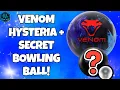 VENOM HYSTERIA A SECRET Bowling Ball