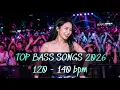 TOP BASS SONGS | CAR MUSIC | NEW YEAR 2026 |  120 - 140 BPM (DJ BBD) VOL2