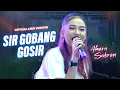 Download Lagu ALMERA SABRINA - SIR GOBANG GOSIR (Official Lirik Version)