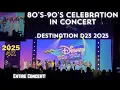 Download Lagu 4K Destination D23 2025 - Disney's 80's-90's Celebration In Concert - Full Performance