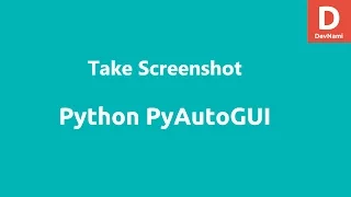 Python Pyautogui Take Screenshot