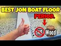 BEST Jon Boat Floor - EASY CHEAP REMOVEABLE LIGHT WEIGHT SOFT NON-ABSORBENT