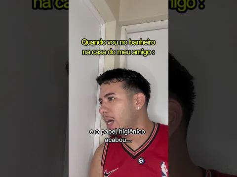 Quando vou no banheiro na casa do meu amigo 🤣