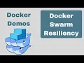Docker Swarm Resiliency