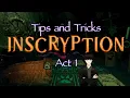 Draco s Tips and Tricks for Inscryption Act 1