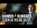 Download Lagu Vijanden \u0026 blokkades tegen de Heilige Geest - Tom de Wal @Holy Spirit School les 26