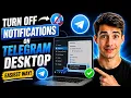 How to turn off notifications on Telegram Desktop after closing Easiest Way 2026 Guide