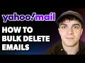 How to Bulk Delete Emails on Yahoo Mail 2025 Full Guide