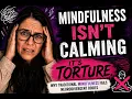 Why Mindfulness Feels Like TORTURE for Autistic AD Brains