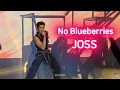 Lagu No Blueberries - JOSS  #JossGawinFancon