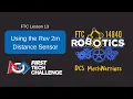FTC Lesson 13 - Using the Rev 2m Distance Sensor for FIRST Tech Challenge 2023