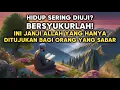 Download Lagu Hidupmu Penuh dengan Cobaan⁉️Inilah 5 Janji Allah Bagi Orang yang Sabar🔸️Jangan Menyerah