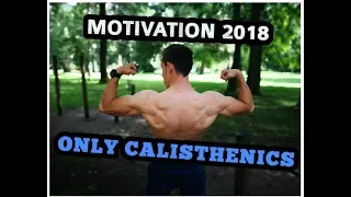 calisthenic workout routine 2018 motivation