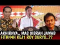 Download Lagu HABIS KESABARAN,, BERSAMA PAK JOKOWI AKHIRNYA MAS GIBRAN JAWAB TELAK F1TH-N4H ROY SURYO DI SUMUT..??