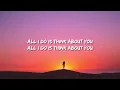 Armaan Malik - You (Lyrics) | All I do is think about you...