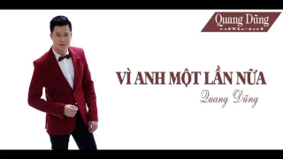 Vì anh một lần nữa