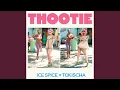 Ice Spice & Tokischa - 'Thootie' Official Audio