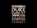 Duke Dumont, Zak Abel - The Power (Jesse Perez Remix / Audio)