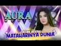 Mataharinya Dunia - Intan Afifah - Aura Music (Official Live Music)