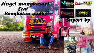 Download Jingel mangkasari audio feat Bongkotan audio MP3