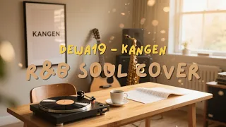 dewa19 kangen r u0026b soul jazz