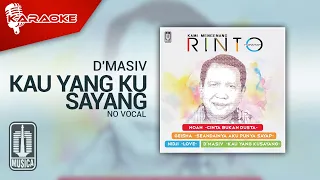 Download D'MASIV - Kau Yang Ku Sayang (Official Karaoke Video) | No Vocal MP3