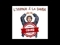 FILS CARA - COVER "TI AMO" BY UMBERTO TOZZI
