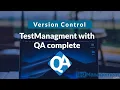 Test Management Version Control with QAComplete