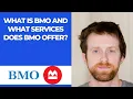 What is BMO and what services does BMO offer