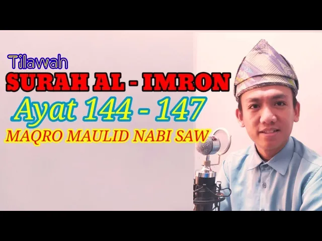 Download MP3 QS Ali Imran ayat 144-147 + Maqom bacaan