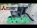 Lagu How to change inverter board and thermistors on a Mitsubishi split unit