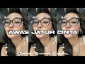 Download Lagu DJ AWAS NANTI JATUH CINTA || PUTRA REMIX