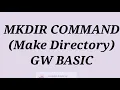 MKDIR Command Make Directory GW Basic in Urdu hindi Isra Sabri Academy
