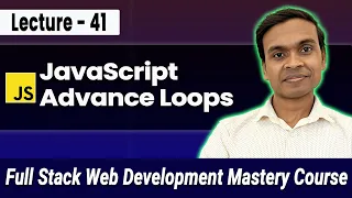 Advanced JavaScript Loops for in for of forEach in Hindi Full Stack Web Development Course