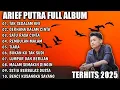 Download Lagu ARIEF PUTRA FULL ALBUM TERBARU 2025 | TAK SEDALAM INI🎵 GERHANA DALAM CINTA | TERPOPULER TANPA IKLAN