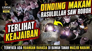 Menakjubkan! Ketika Dinding Makam Rasulullah Roboh, Terlihat ada Hal Menakjubkan di Dalamnya
