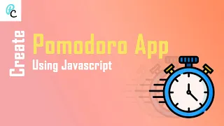 Create Pomodoro Timer using Javascript