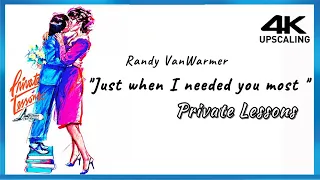 Private Lessons 1981 개인교수 중 Just When I Needed You Most Randy Vanwarmer 