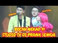 NEKAD SATU STUDIO TV KENA PRANK
