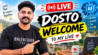 🔴 LIVE | दोस्तों Welcome To My Live ❤️ | बातें, मस्ती और AI Content 🤖🔥