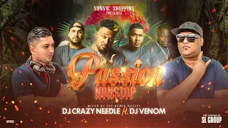 Download PASSION NONSTOP | DJ CRAZY NEEDLE FT. DJ VENOM | HINDI KAWINA VIBE | URBAN KAWINA MP3