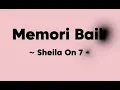 Memori Baik ( Lirik  ) ~ Sheila On 7