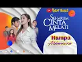 Download Lagu Hampa ( Lirik ) OST Seharum Cinta Melati ~ SCTV || Aldamoura