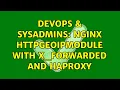 DevOps SysAdmins Nginx HttpGeoIPModule with X - Forwarded and HAProxy 3 Solutions